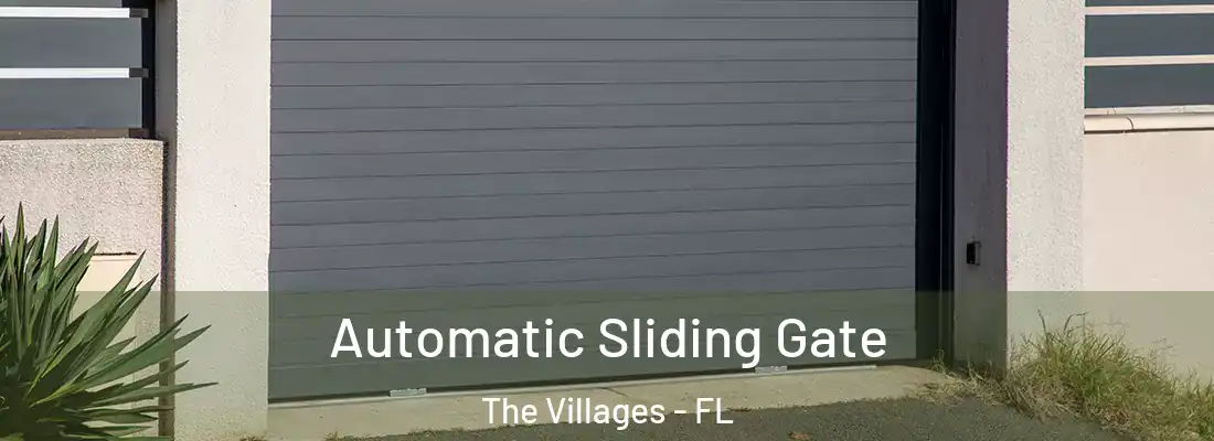 Automatic Sliding Gate The Villages - FL