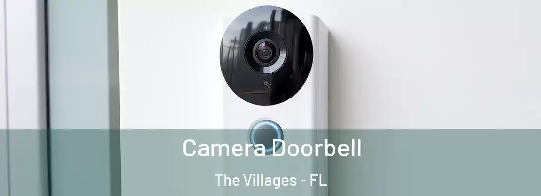 Camera Doorbell The Villages - FL