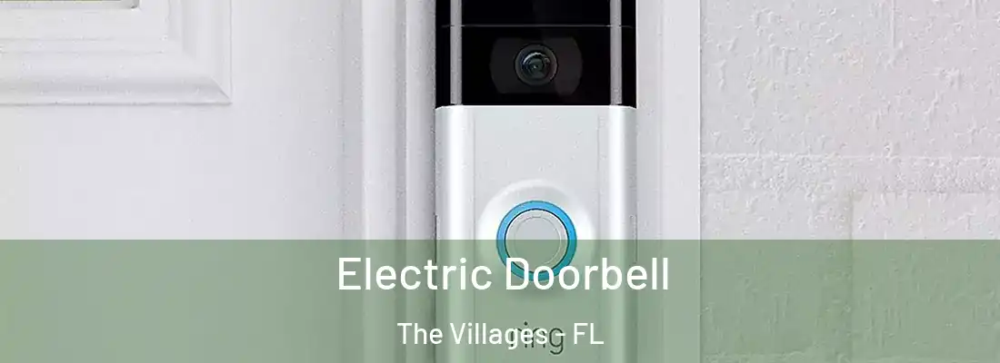 Electric Doorbell The Villages - FL