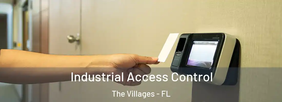 Industrial Access Control The Villages - FL