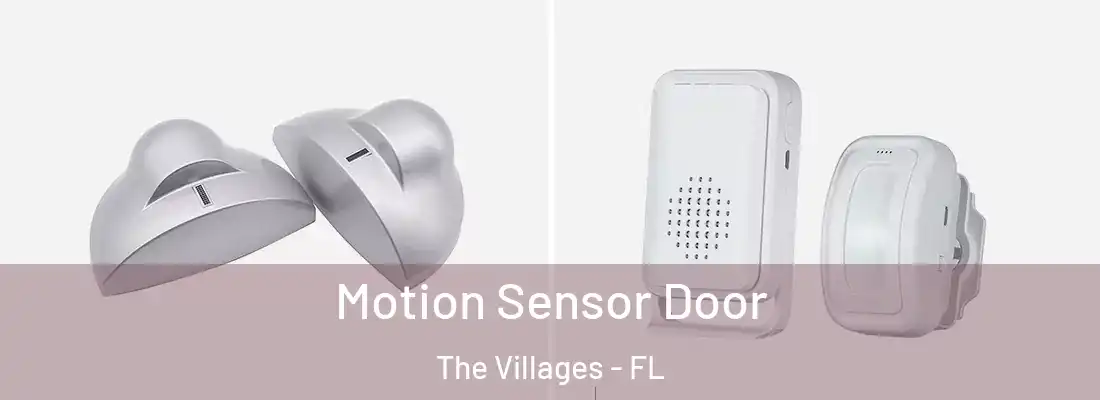 Motion Sensor Door The Villages - FL
