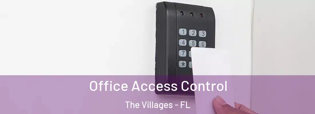 Office Access Control The Villages - FL